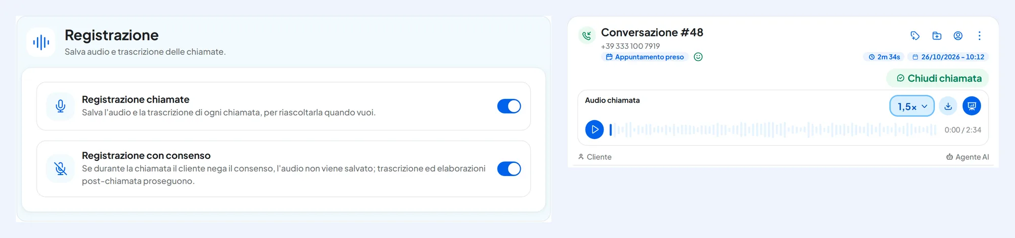 A sinistra il riquadro Registrazione con Registrazione chiamate e Registrazione con consenso accesi; a destra il dettaglio di una chiamata con il lettore Audio chiamata alla velocità 1,5x.