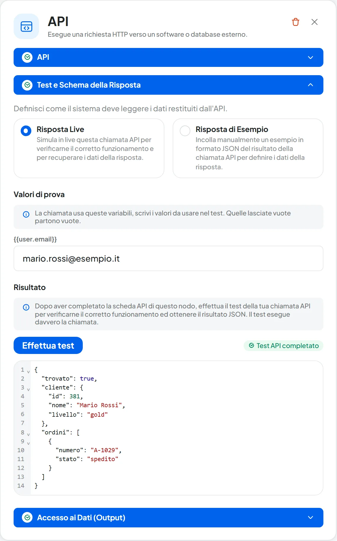 Pannello del nodo API Gestionale: GET https://api.esempio.it/clienti con il parametro email = {{user.email}}, la pastiglia Test API completato e il JSON della risposta.